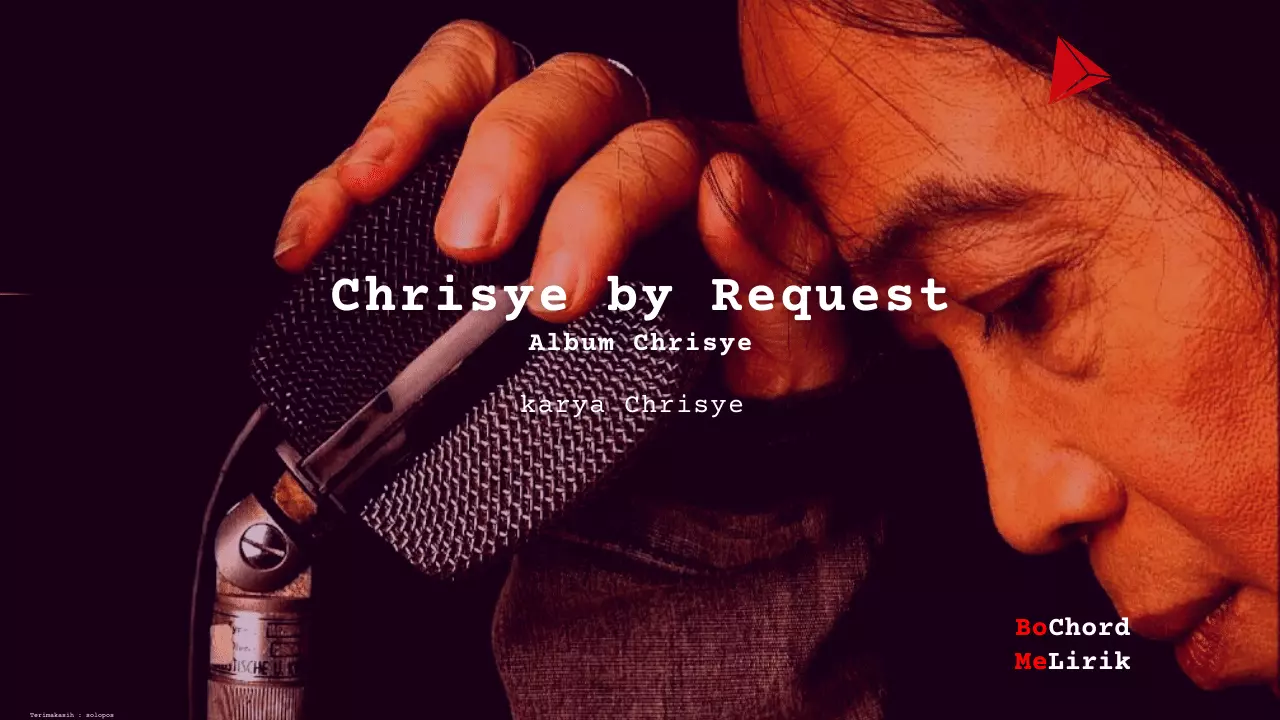 Me Lirik Album Chrisye by Request