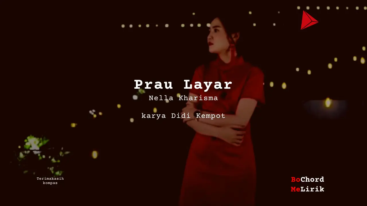 Lirik Prau Layar | Nella Kharisma