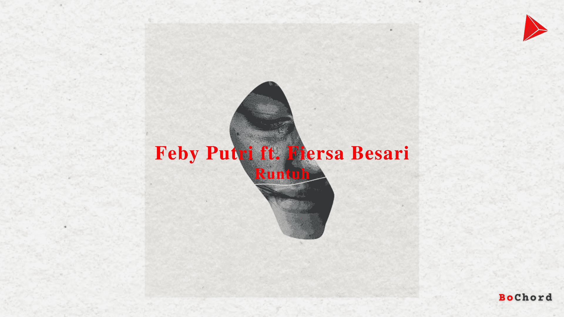 Bo Chord Runtuh | Feby feat Fiersa Besari (C)
