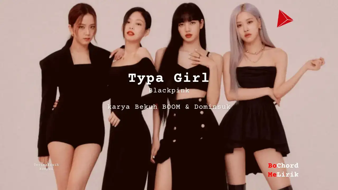 Me Lirik Typa Girl | Blackpink