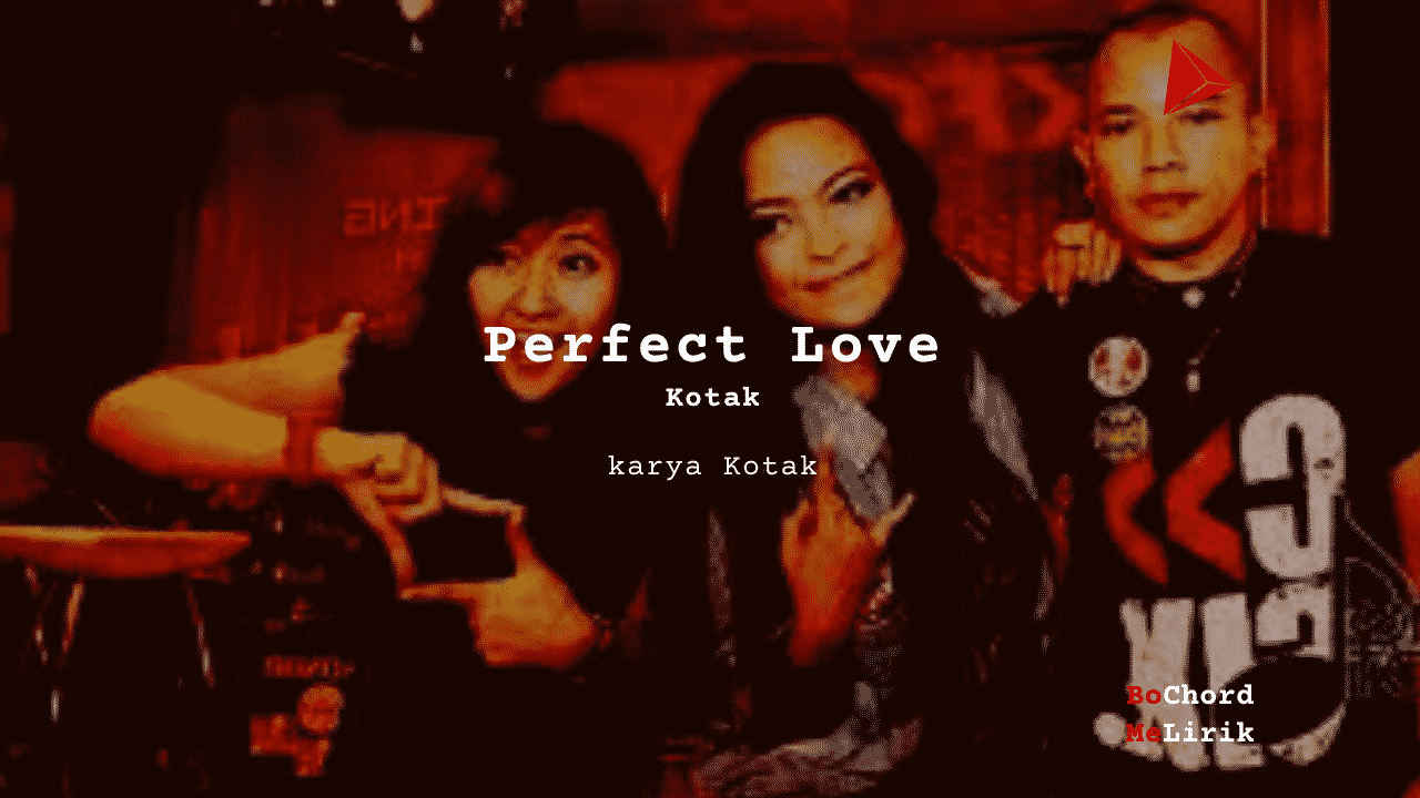 Bo Chord Perfect Love | Kotak (G)