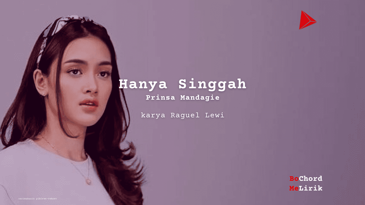 Bo Chord Hanya Singgah | Prinsa Mandagie (D)