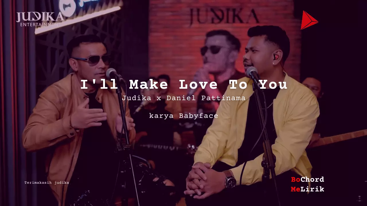 Bo Chord I’ll Make Love To You | Judika x Daniel Pattinama (D) [Asli]