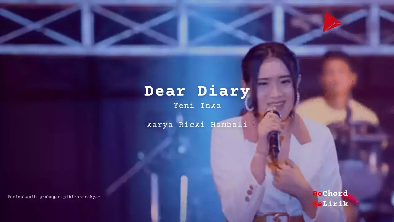 Makna Lagu Dear Diary | Yeni Inka