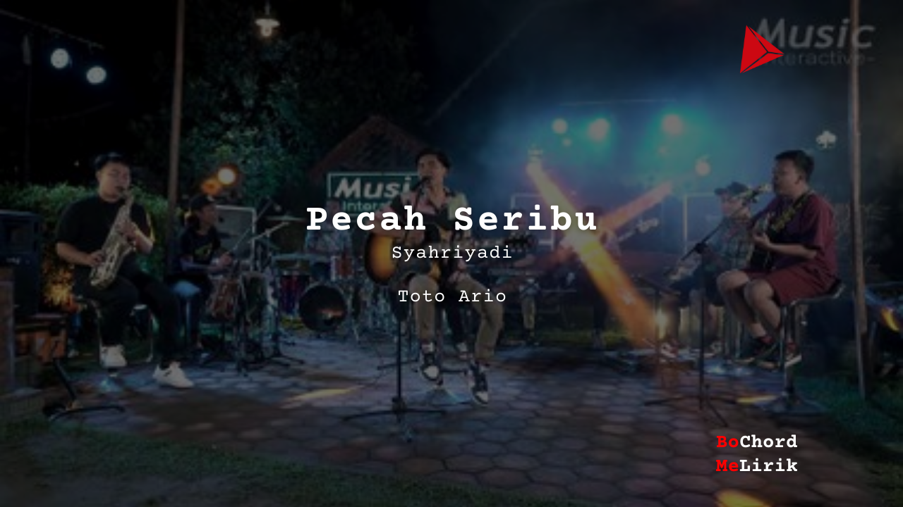 Bo Chord Pecah Seribu | Syahriyadi (B)
