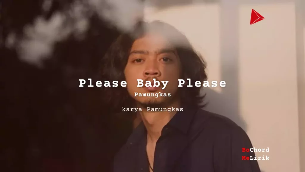 Please Baby Please Pamungkas