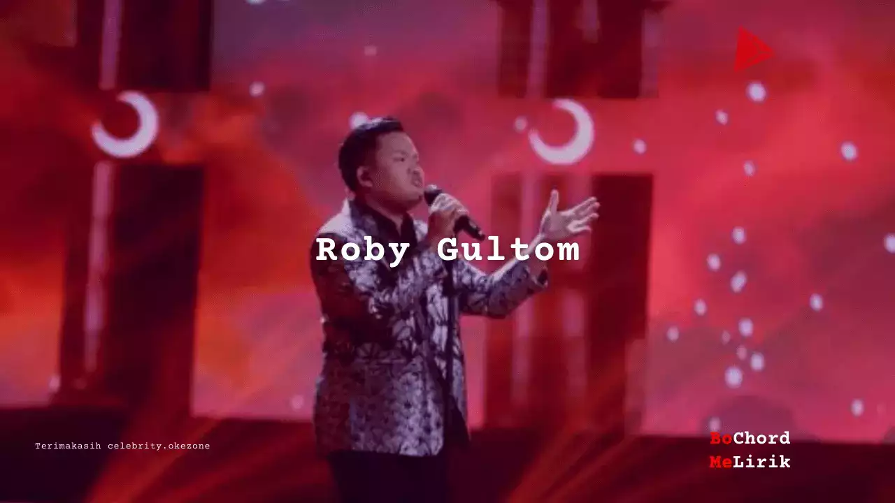 Roby Gultom Me Lirik Lagu Bo Chord C D E F G A B musikIN-karya kekitaan - karya selesaiin masalah-min (1)