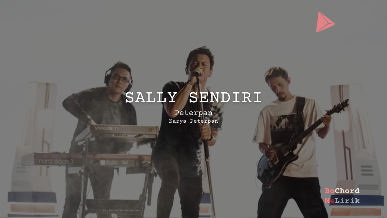 Bo Chord Sally Sendiri | Peterpan (C)