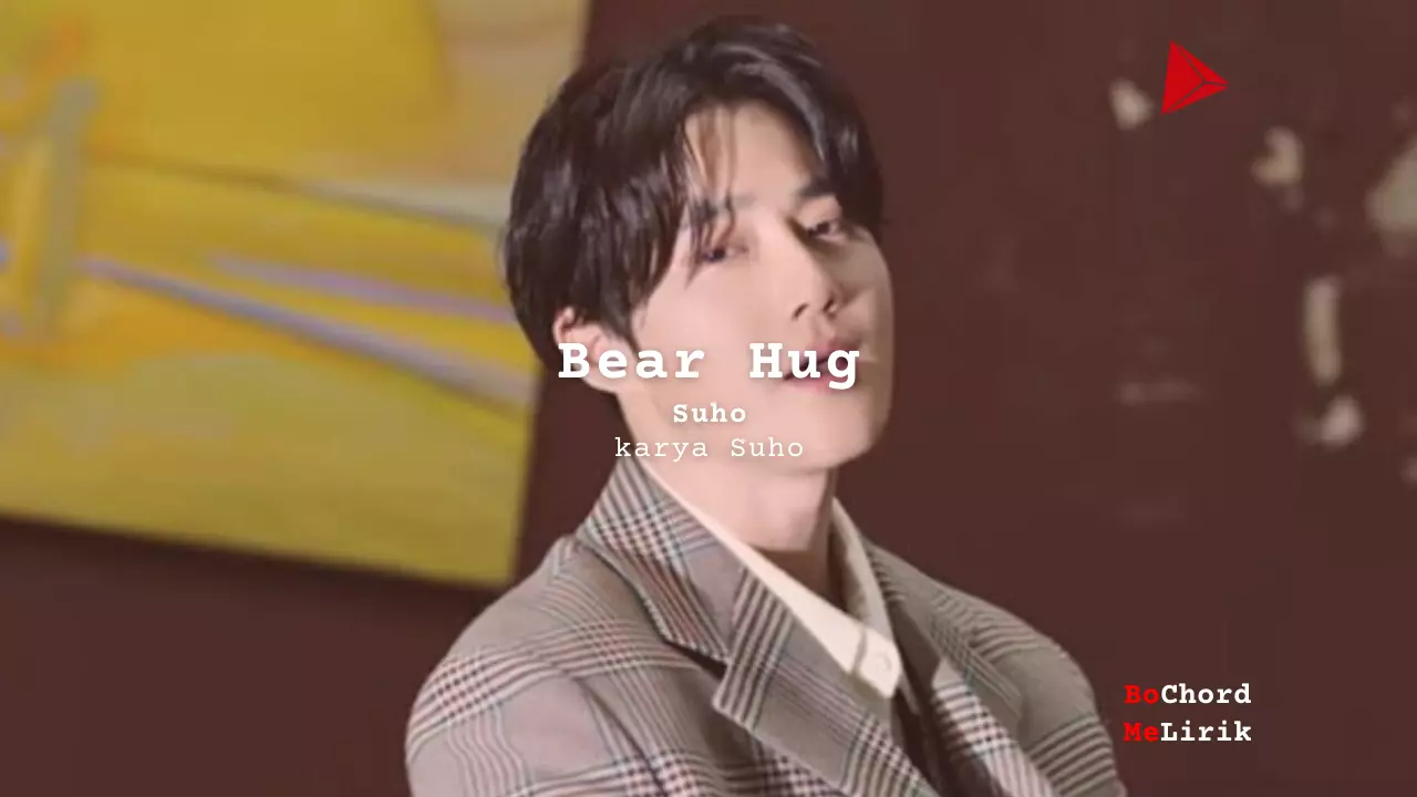 Bo Chord Bear Hug | Suho (B)