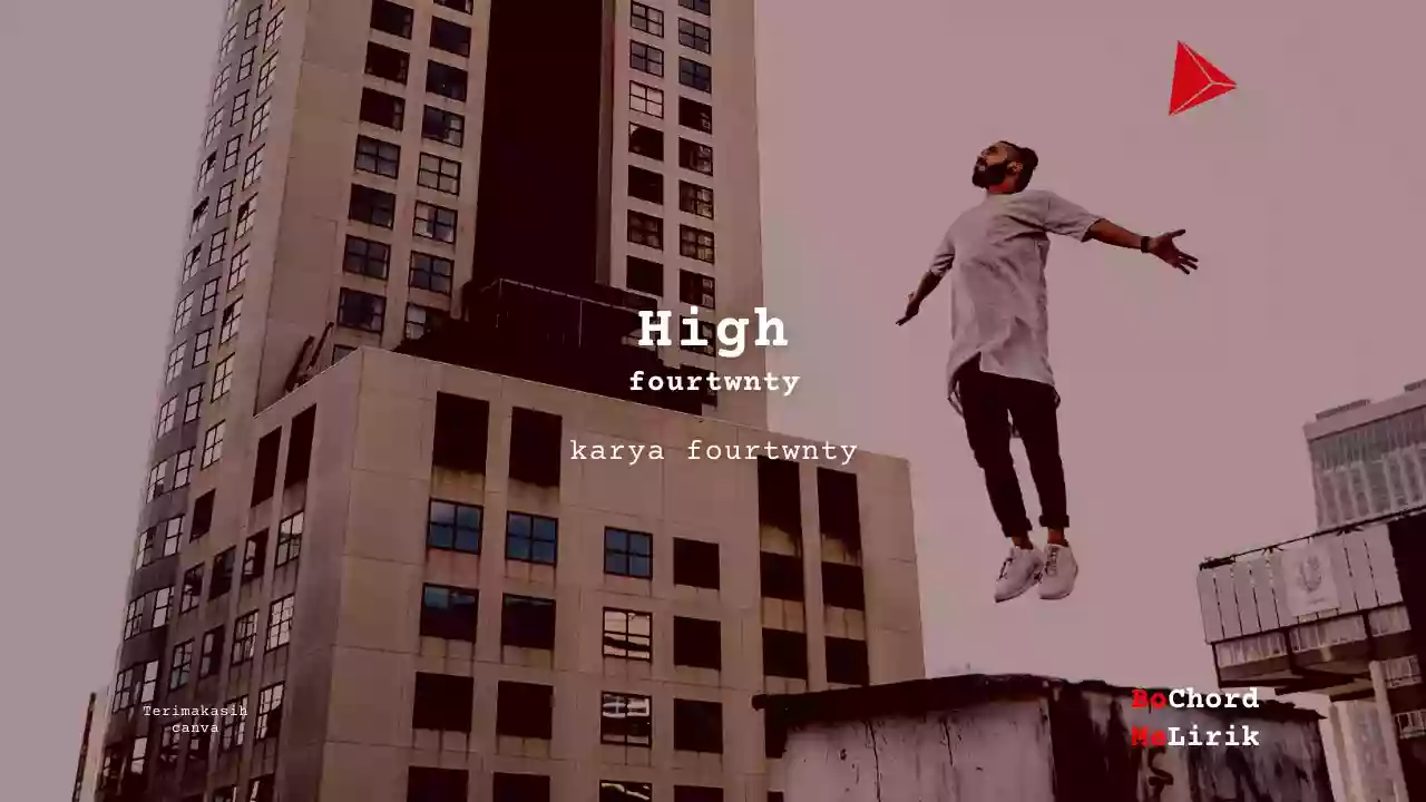 Chord High | fourtwnty (D)
