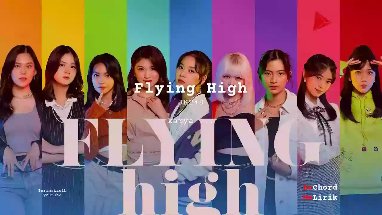 Me Lirik Flying High| JKT48