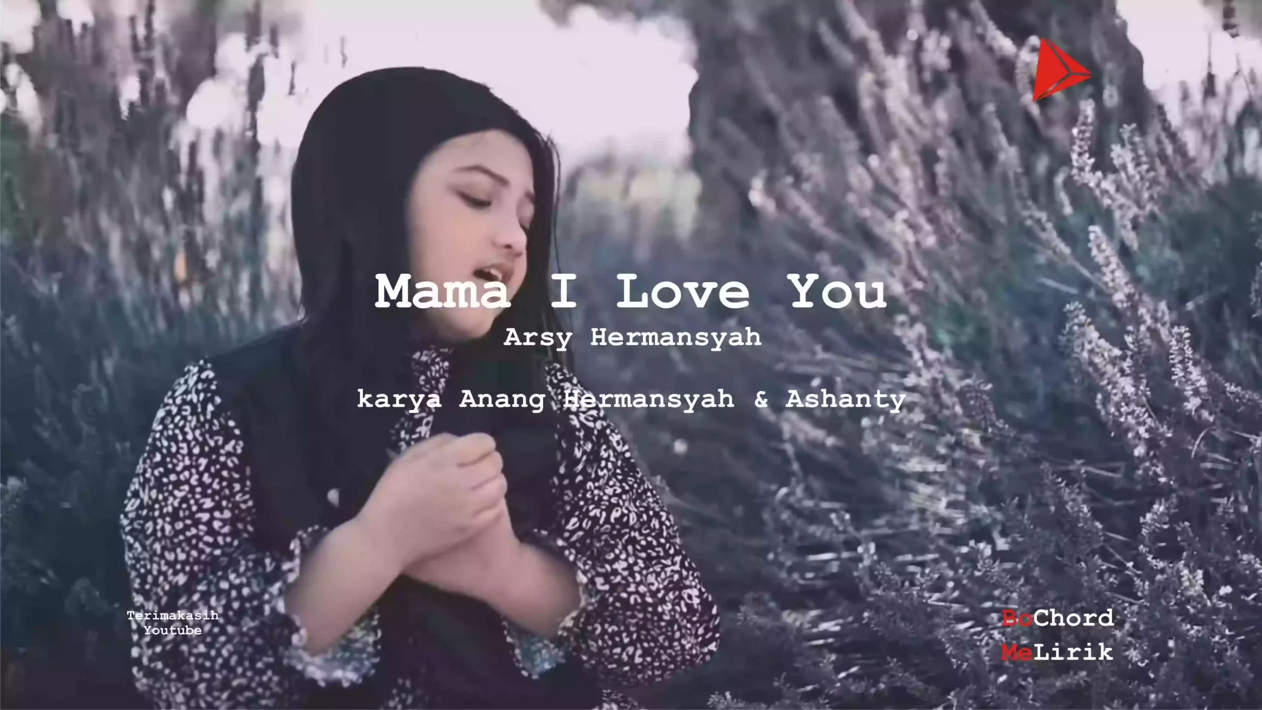 Mama I Love You Arsy Hermansyah karya Anang Hermansyah & Ashanty Me Lirik Lagu Bo Chord Ulasan Makna Lagu C D E F G A B tulisIN-karya kekitaan - karya selesaiin masalah