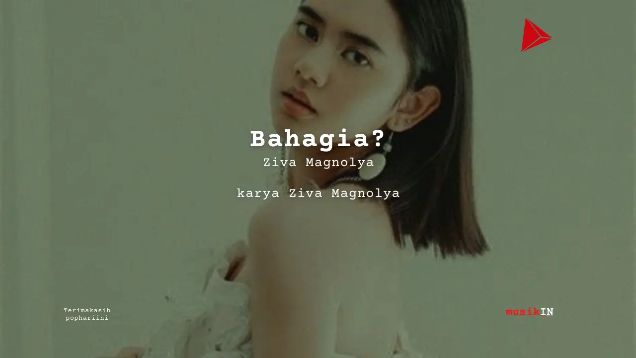 Chord Bahagia? · Ziva Magnolya (G)
