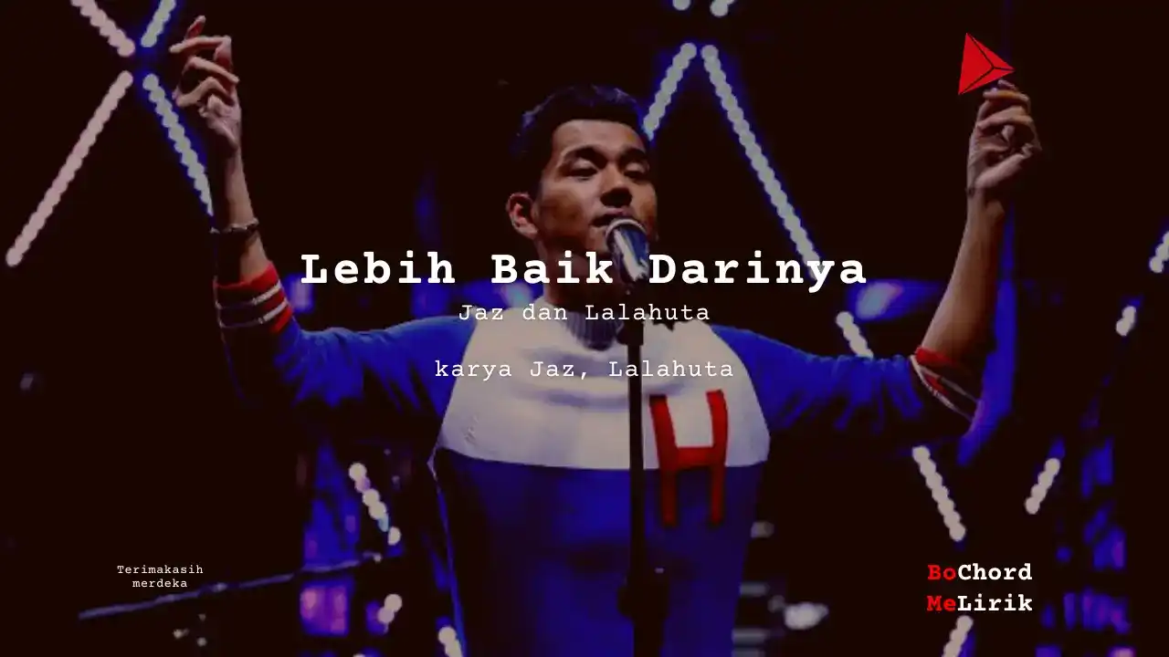 Bo Chord Lebih Baik Darinya | Jaz feat Lalahuta (F)