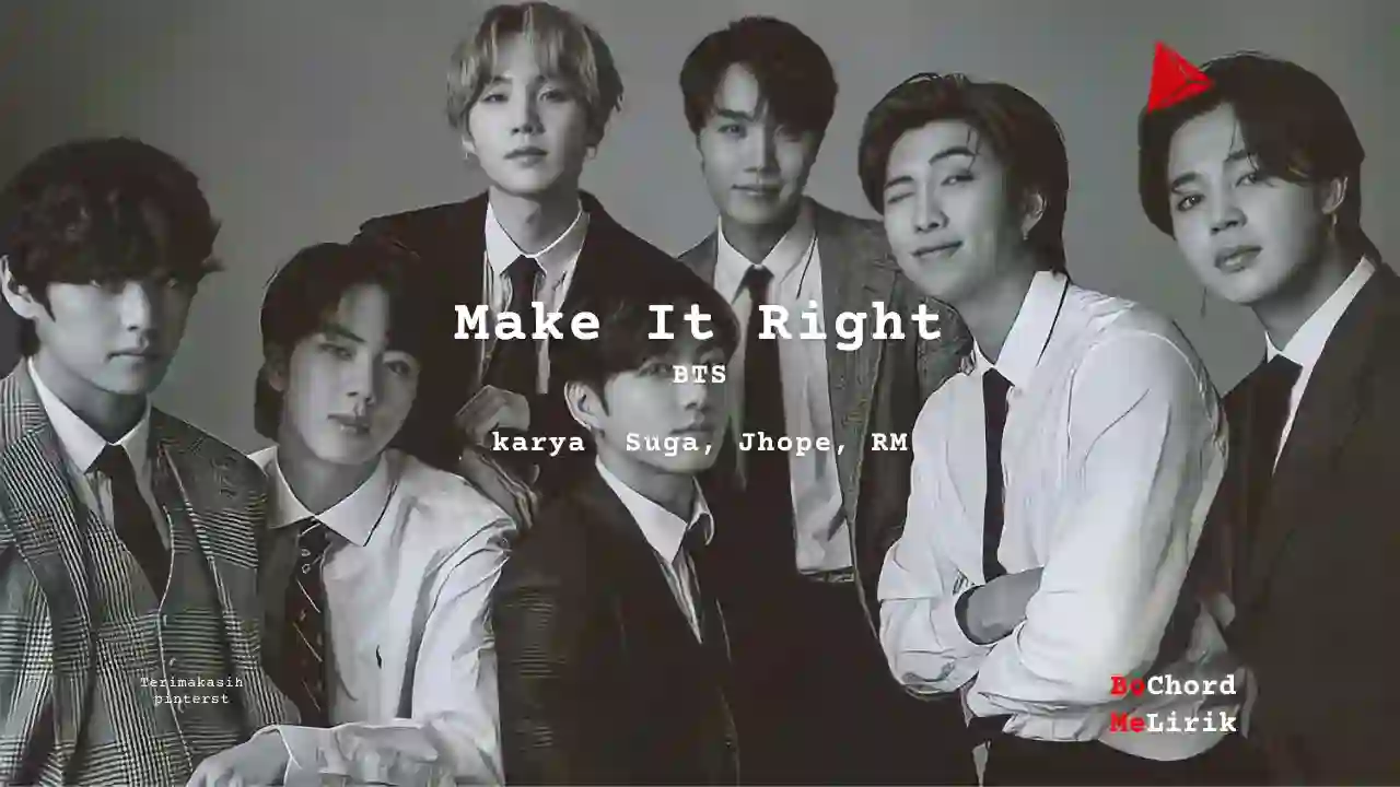 Makna Make It Right | BTS
