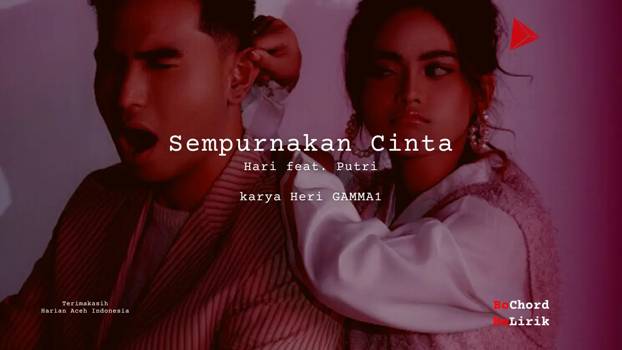 Bo Chord Sempurnakan Cinta | Hari feat. Putri (F) [Asli]