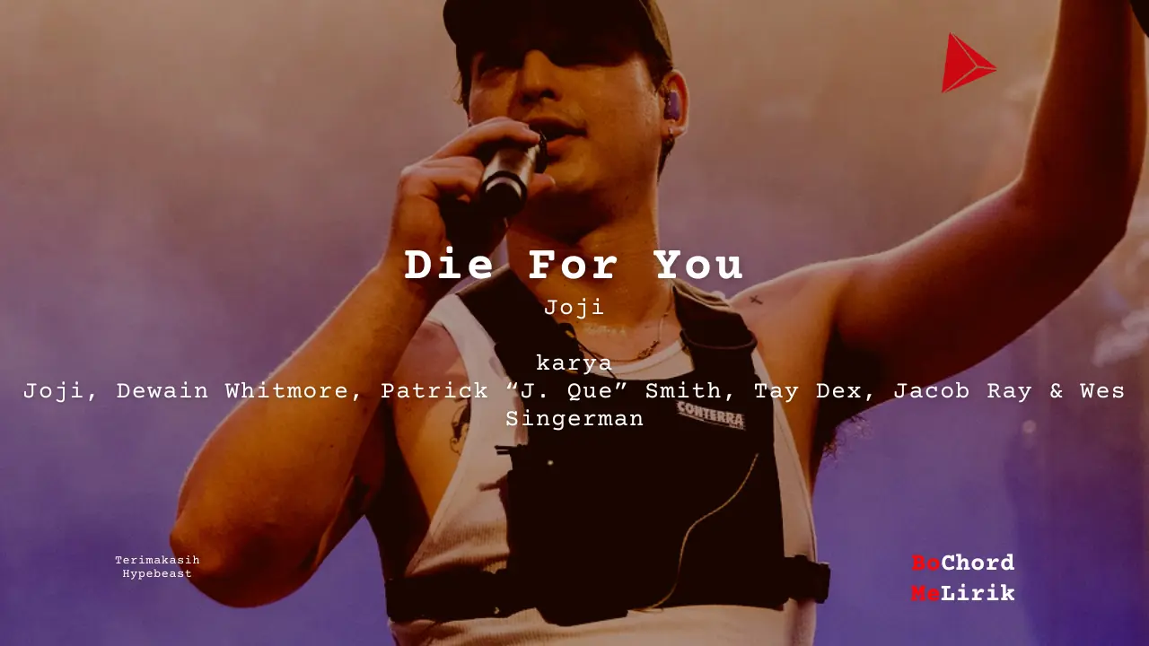 Bo Chord Die For You | Joji (B)