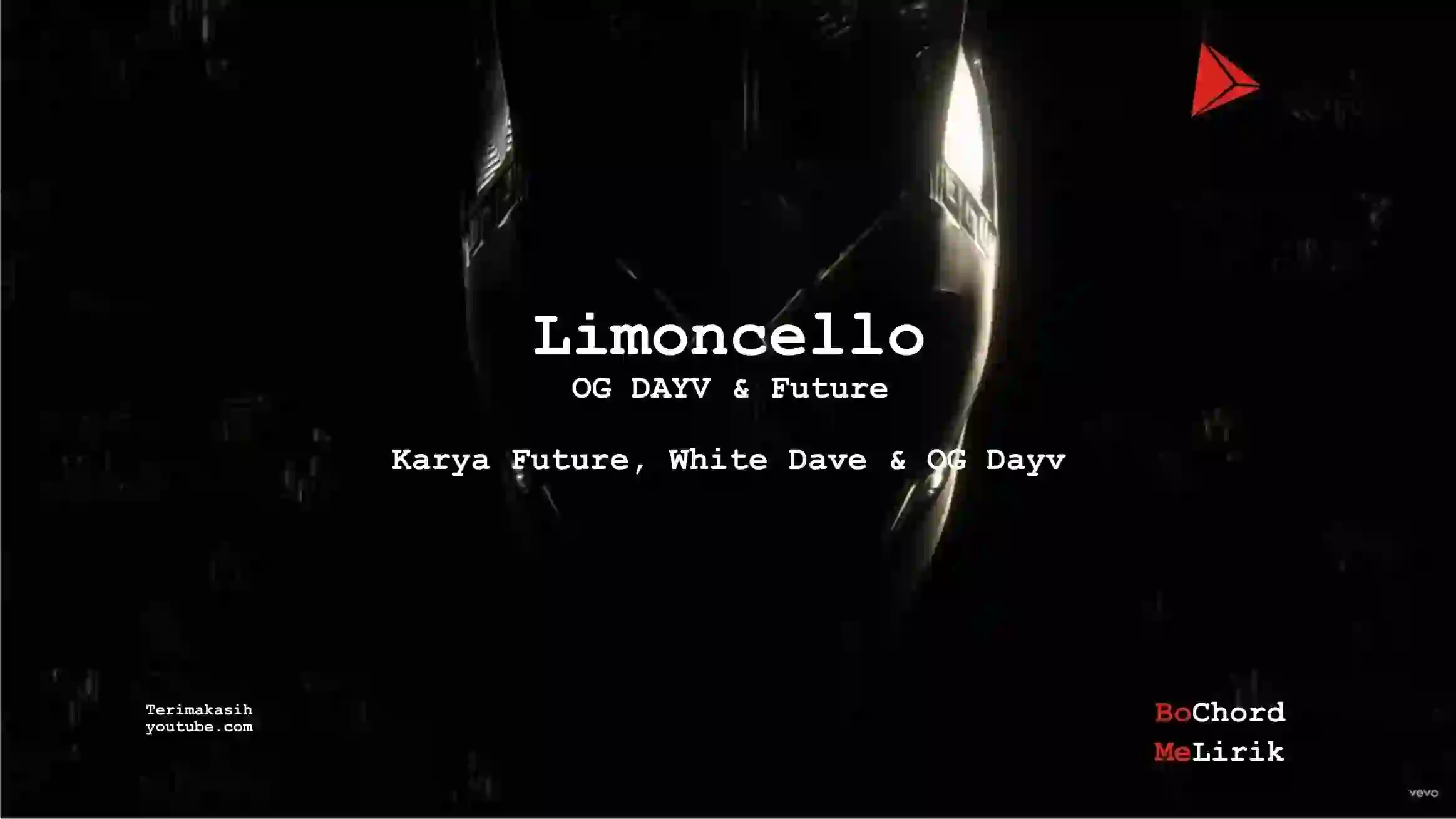 Me Lirik Limoncello | OG DAYV & Future