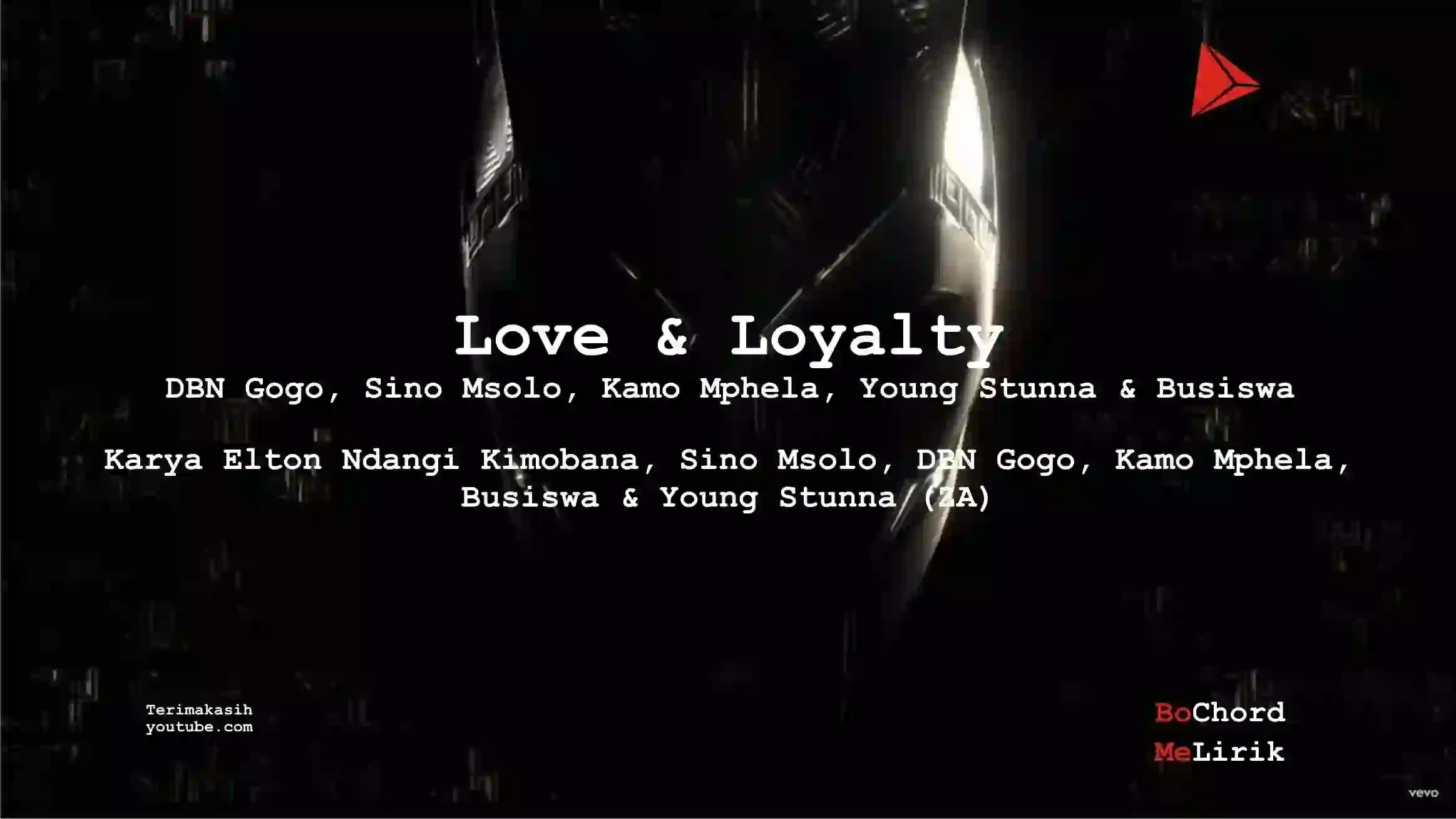 Bo Chord Love & Loyalty (Believe) | DBN Gogo, Sino Msolo, Kamo Mphela, Young Stunna & Busiswa (B)