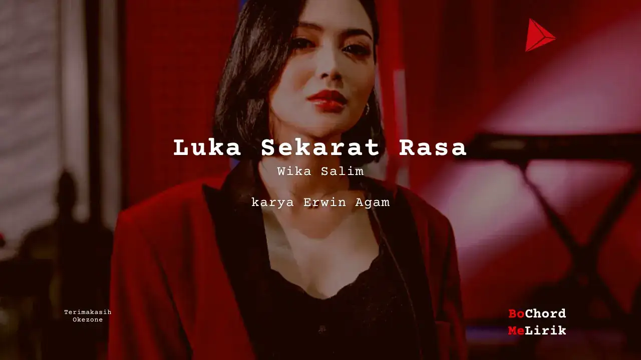 Bo Chord Luka Sekarat Rasa | Wika Salim (A) [Asli]