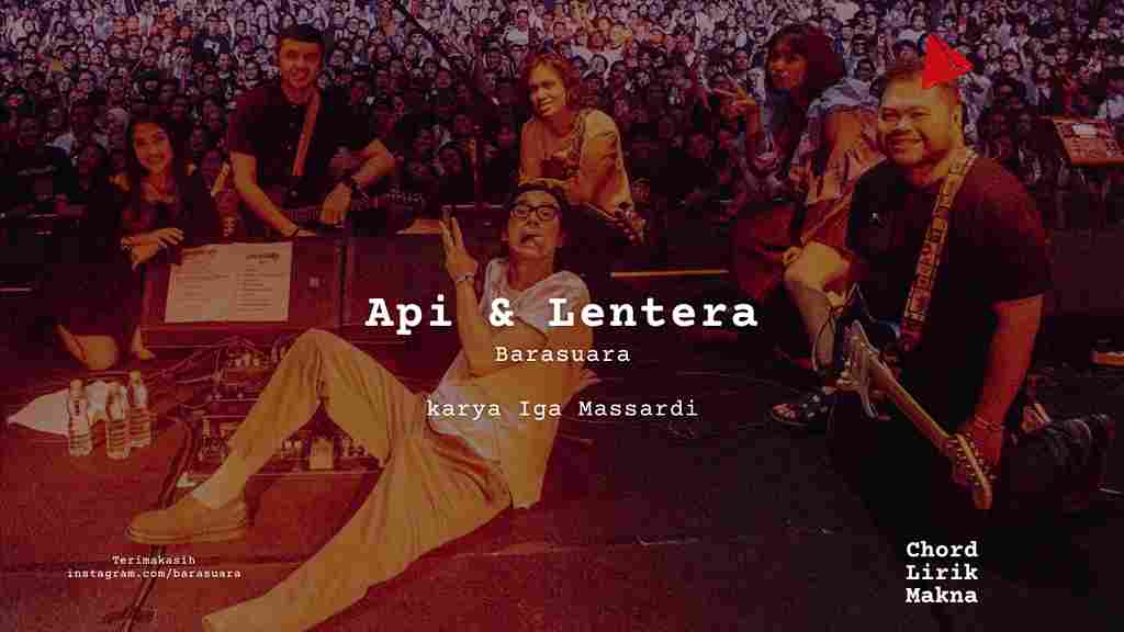 Chord Api & Lentera · Barasuara