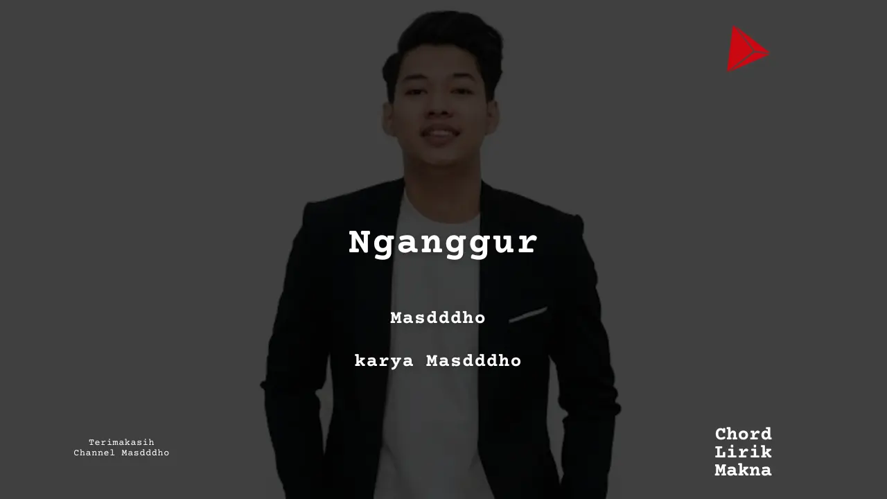 Chord Nganggur · Masdddho