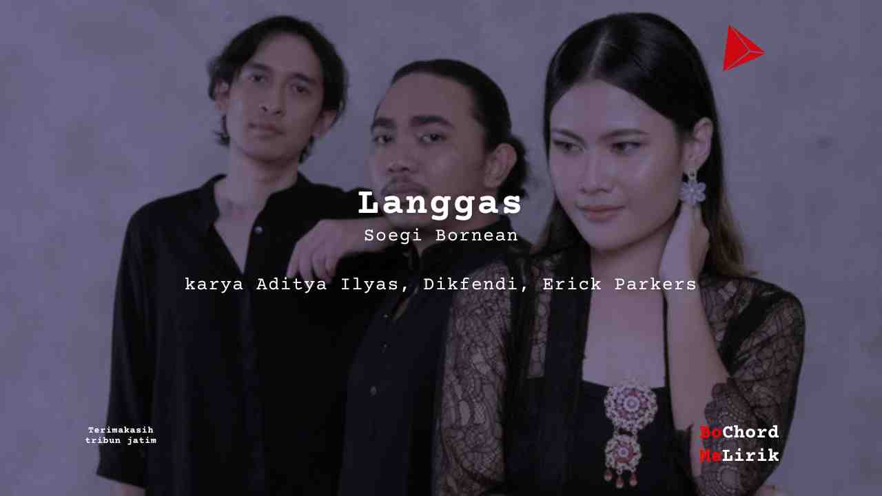 Chord Langgas · Soegi Bornean
