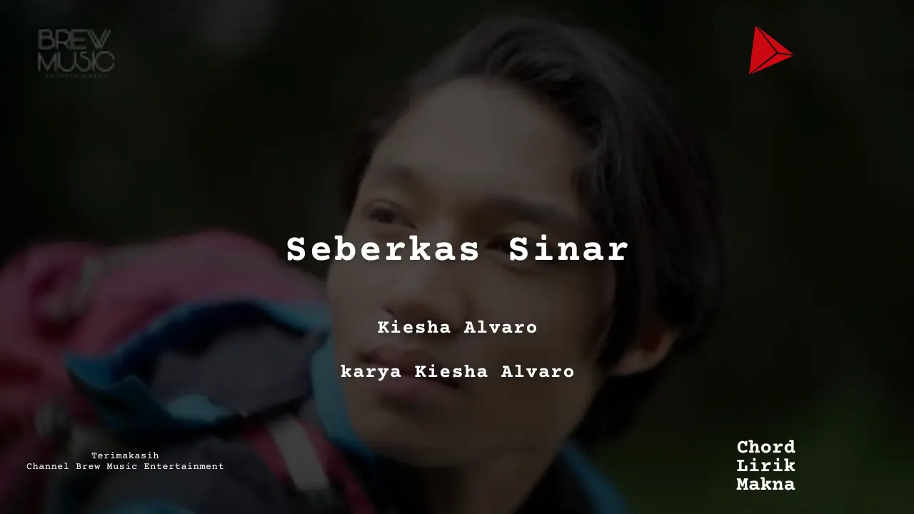 Chord Seberkas Sinar · Kiesha Alvaro