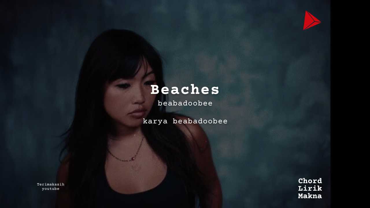 Lirik Beaches · beabadoobee