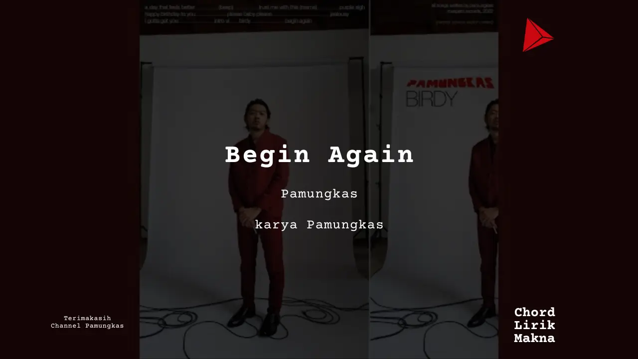 Chord Begin Again · Pamungkas