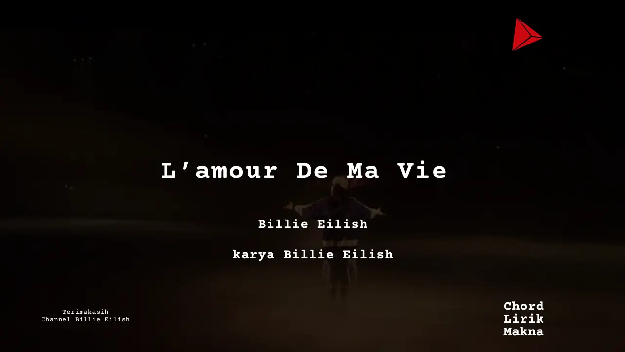 Chord L’amour De Ma Vie · Billie Eilish