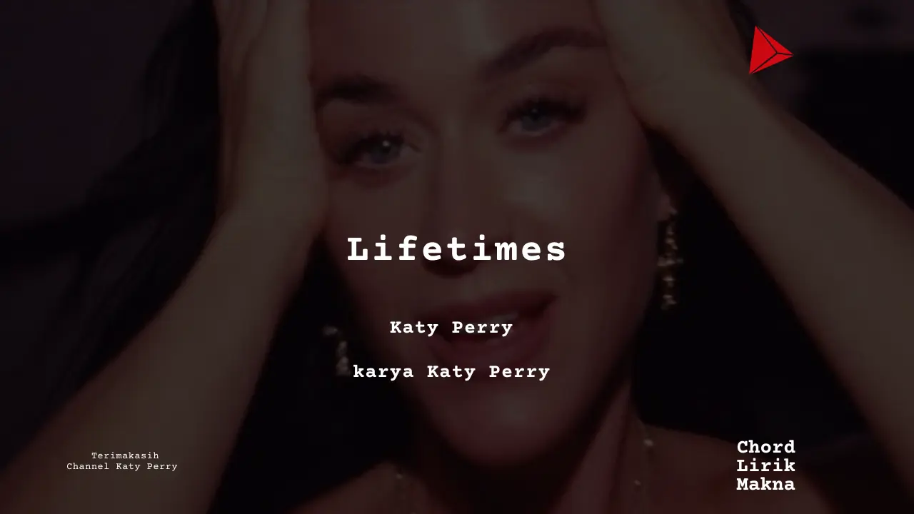 Chord Lifetimes · Katy Perry