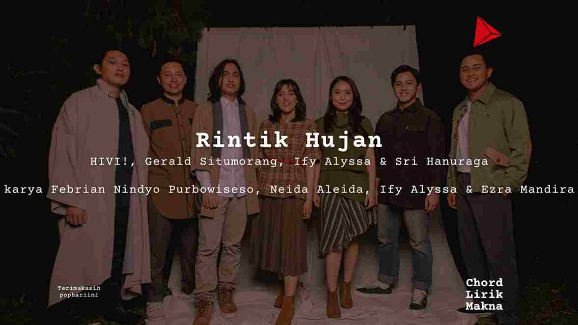 Chord Rintik Hujan · HIVI!, Gerald Situmorang, Ify Alyssa & Sri Hanuraga