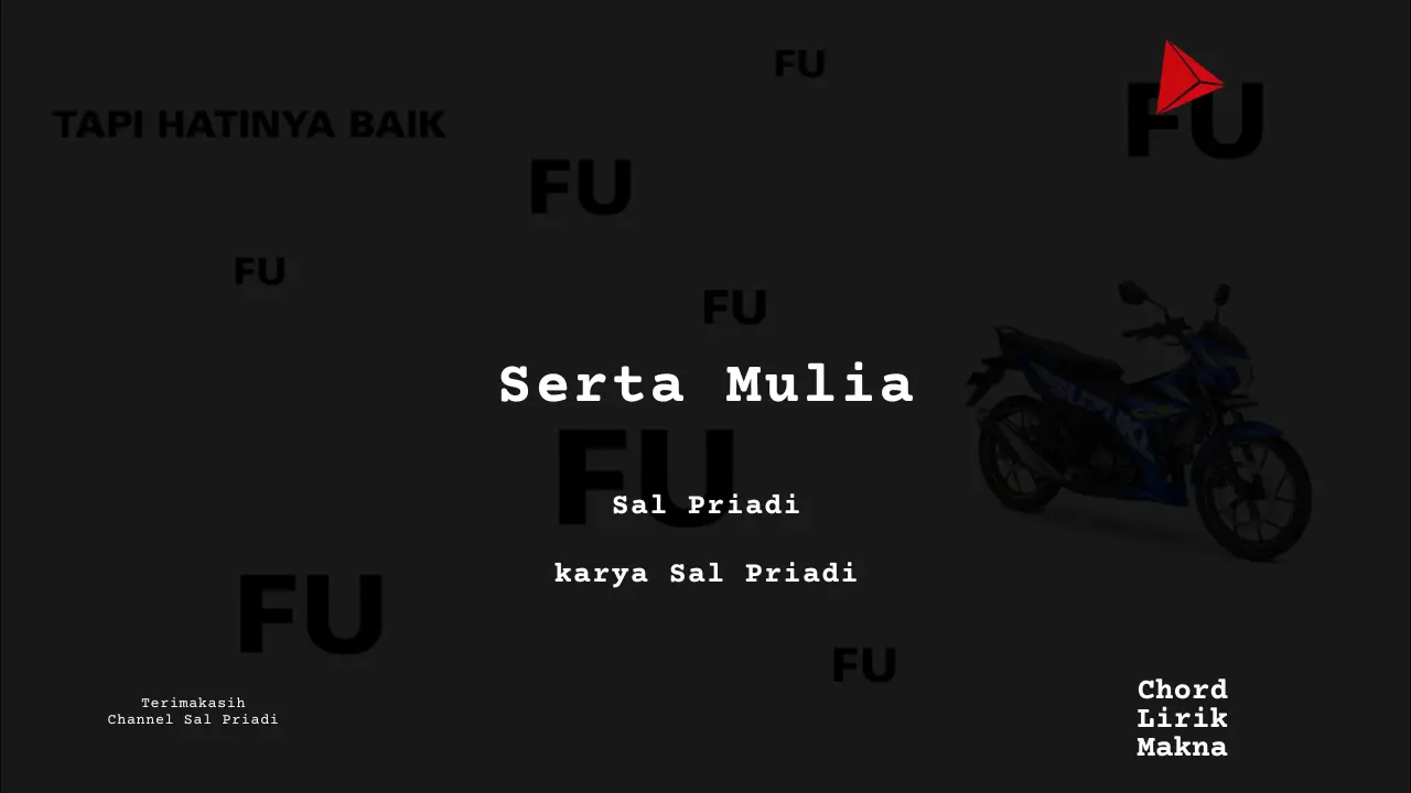 Lirik Serta Mulia · Sal Priadi