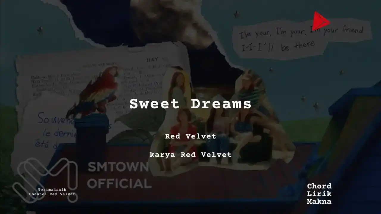 Makna Lagu Sweet Dreams · Red Velvet