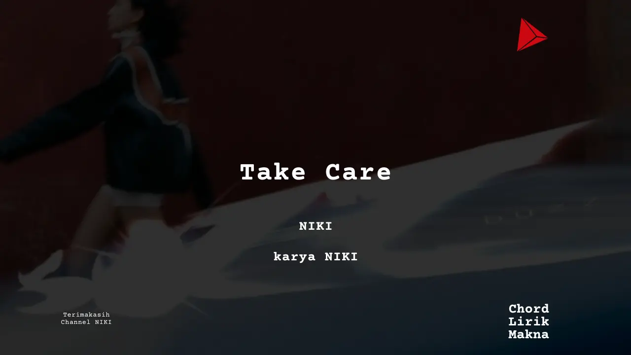 Chord Take Care · NIKI