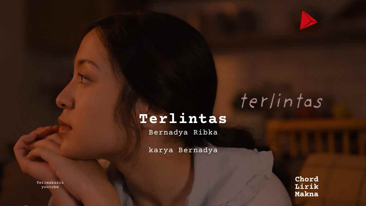 Lirik Terlintas · Bernadya