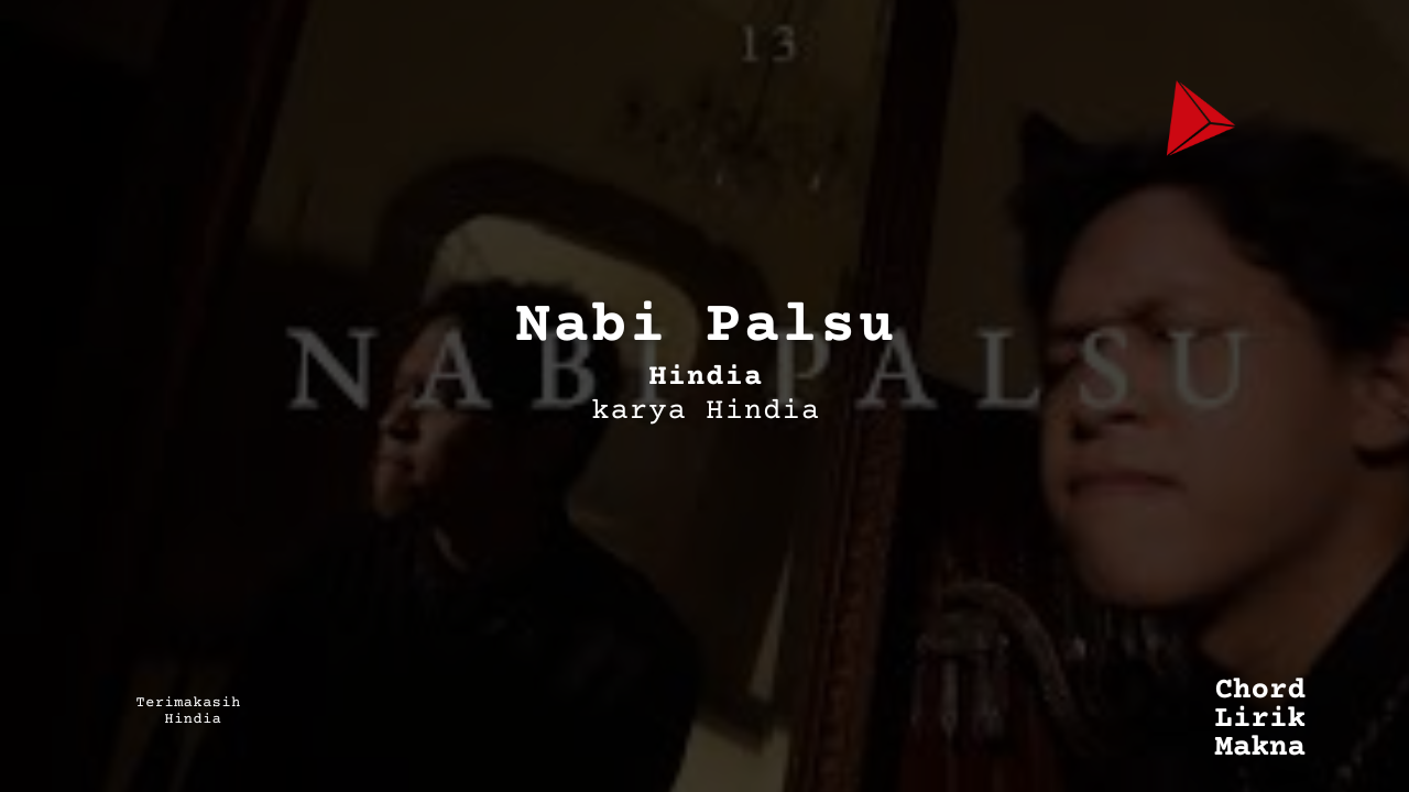 Chord Nabi Palsu · Hindia