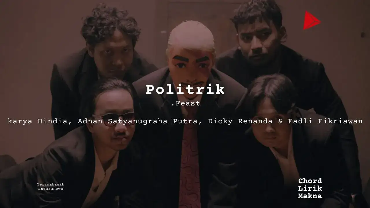 Makna Lagu Politrik · .Feast