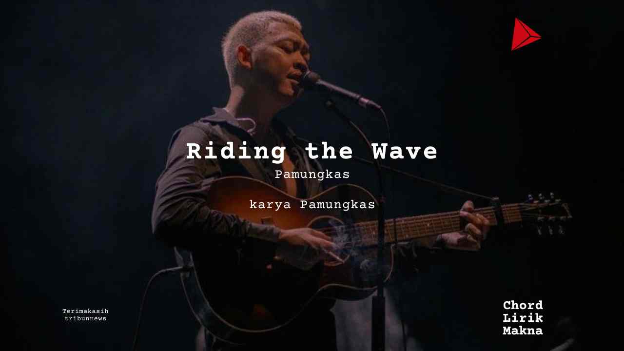 Chord Riding the Wave · Pamungkas