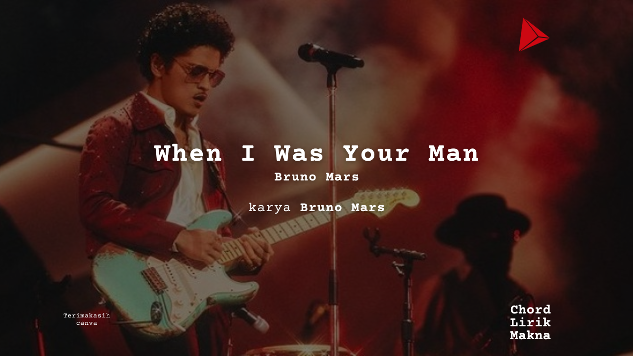 Chord When I Was Your Man · Bruno Mars