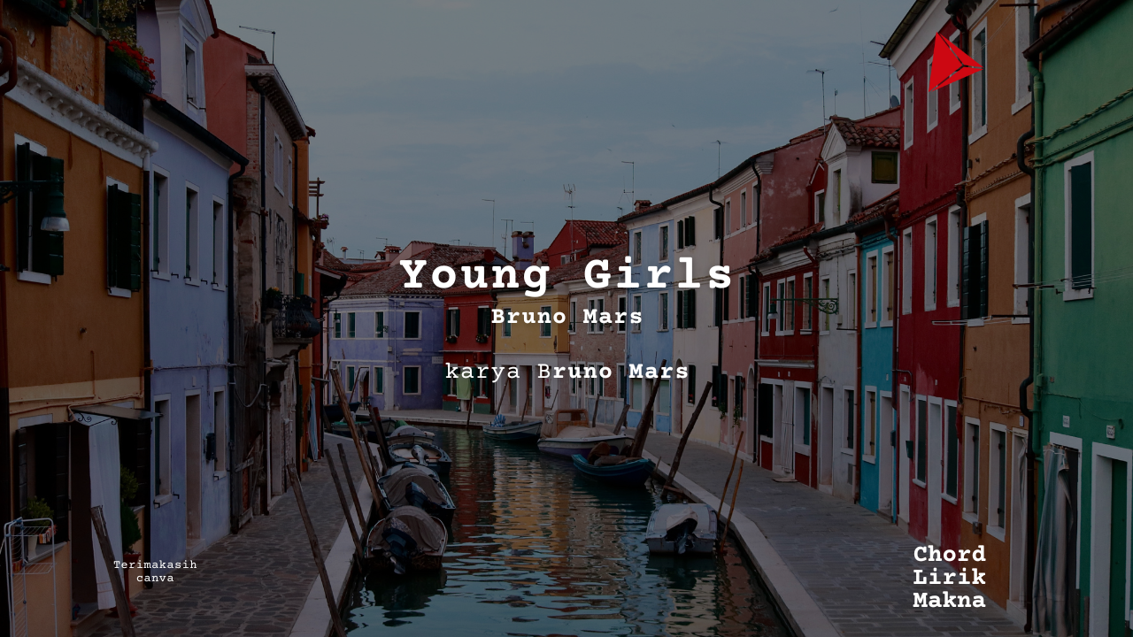 Lirik Young Girls · Bruno Mars