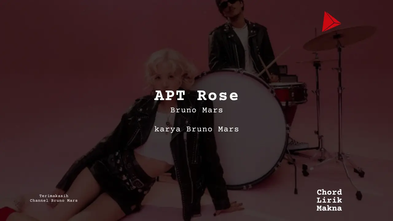 Lirik APT Rose · Bruno Mars