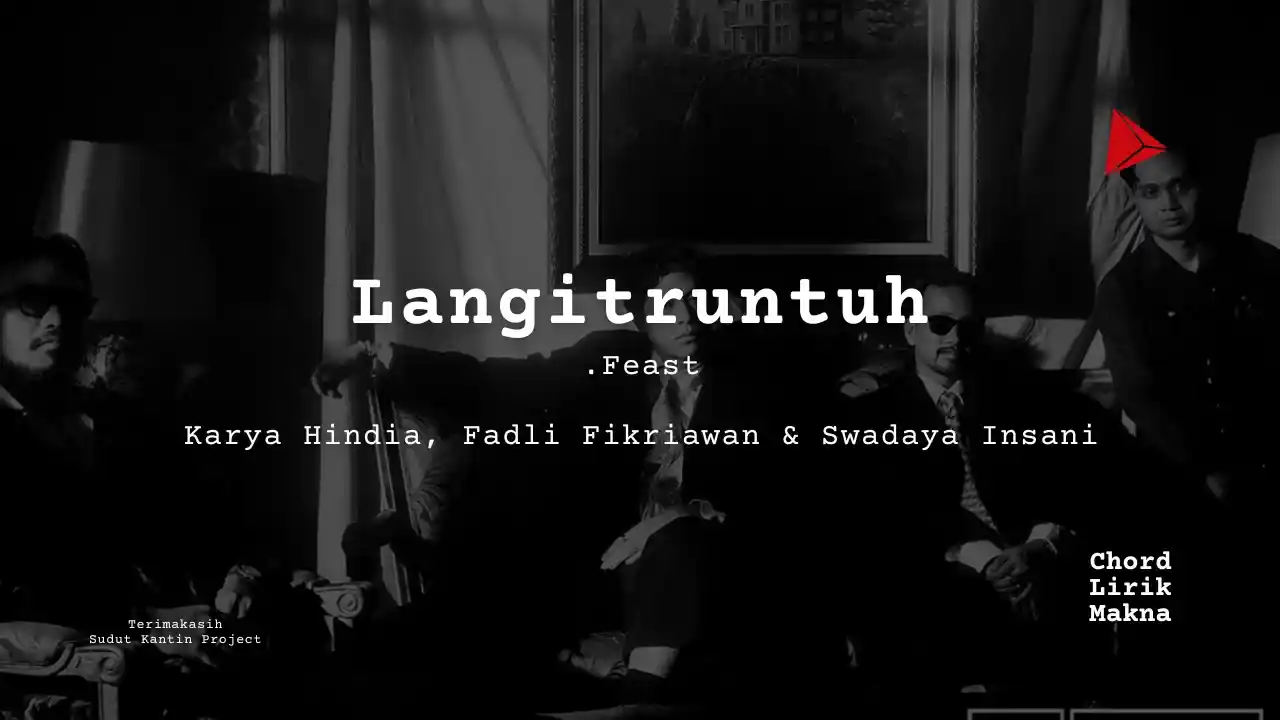 Chord Langitruntuh · .Feast