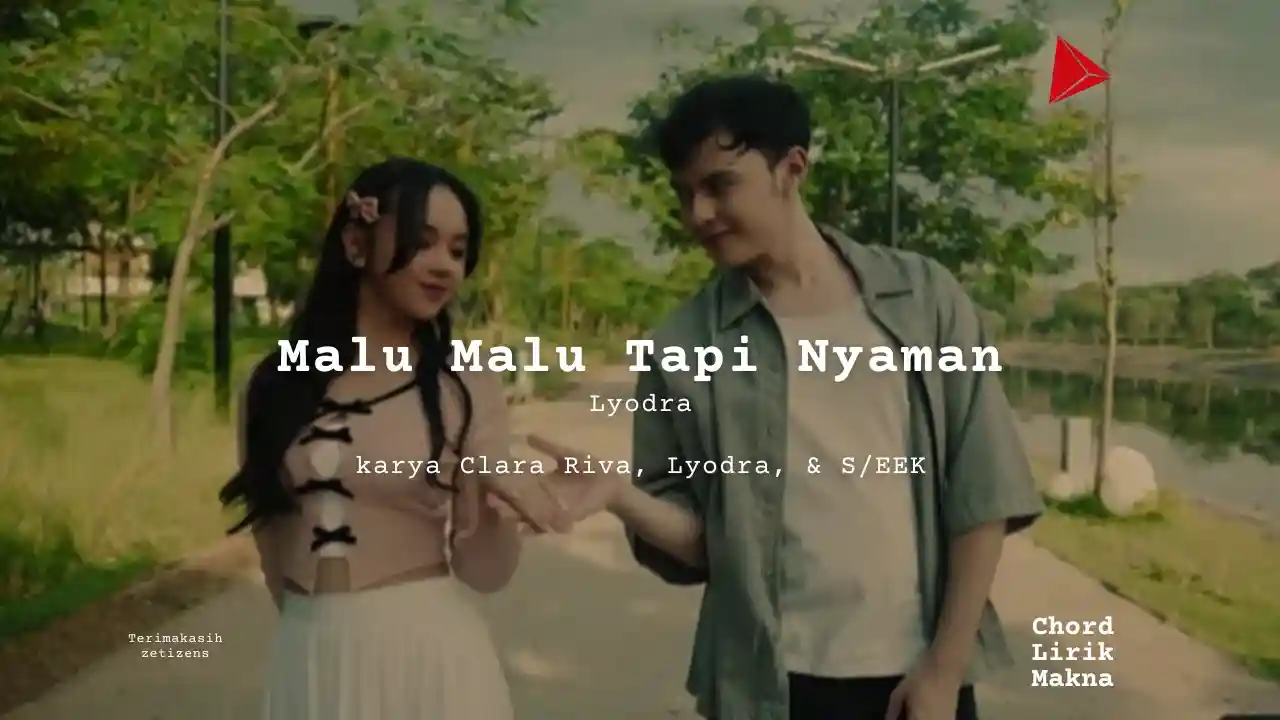 Chord Malu Malu Tapi Nyaman · Lyodra