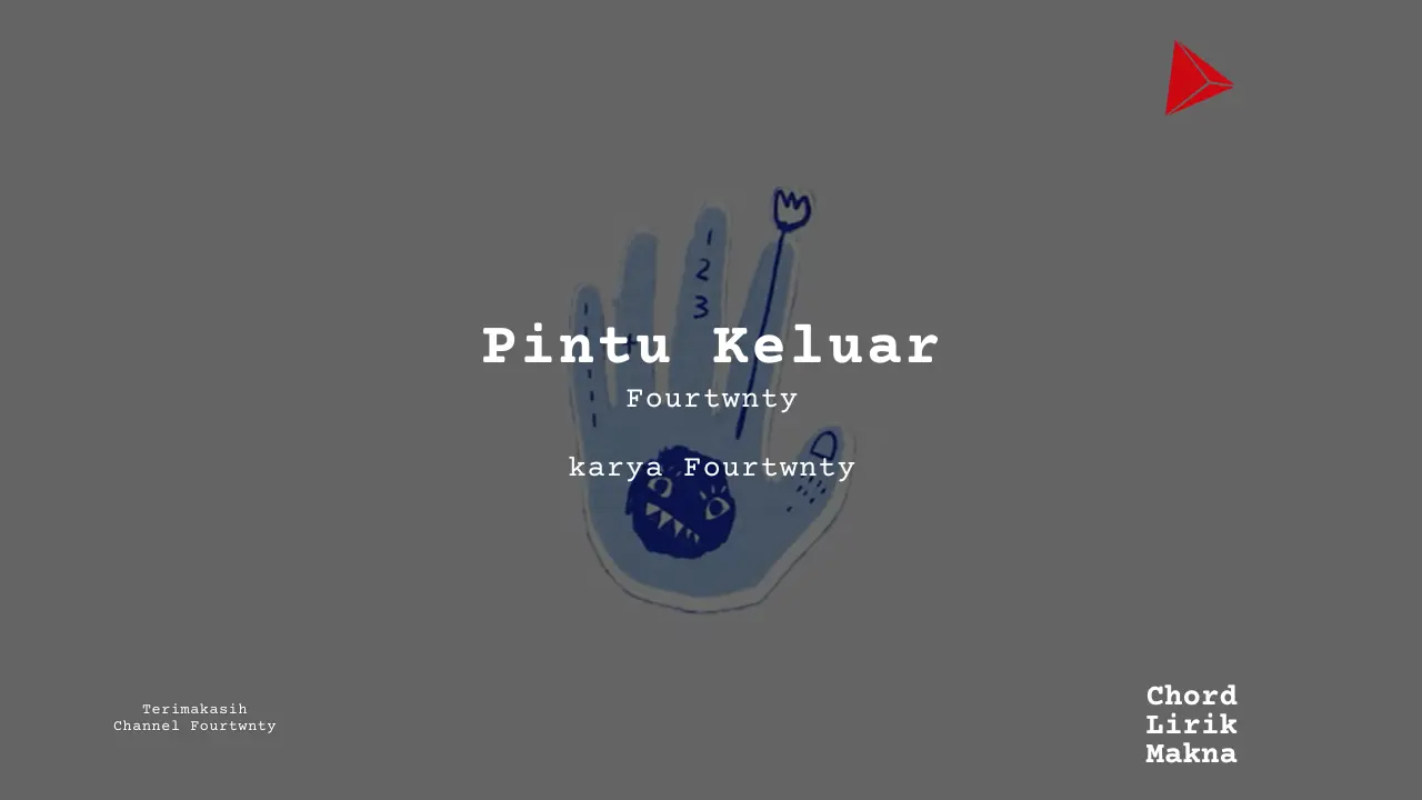 Lirik Pintu Keluar · Fourtwnty