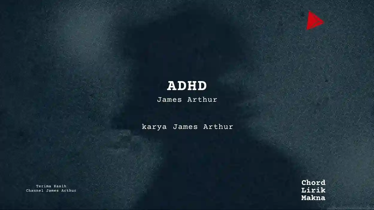 Chord ADHD · James Arthur