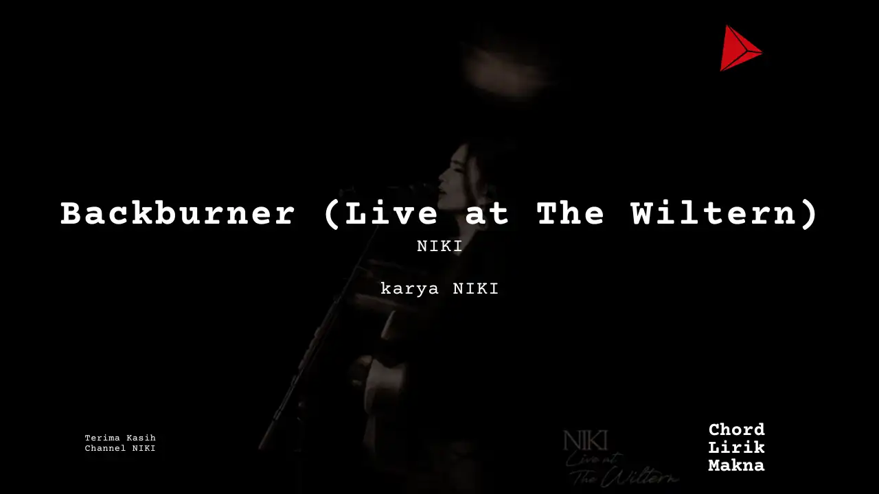 Lirik Backburner (Live at The Wiltern) · NIKI