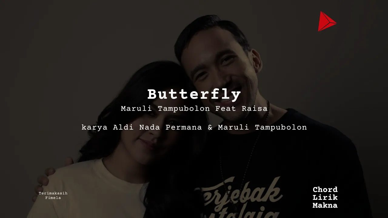 Chord Butterfly · Maruli Tampubolon Feat Raisa