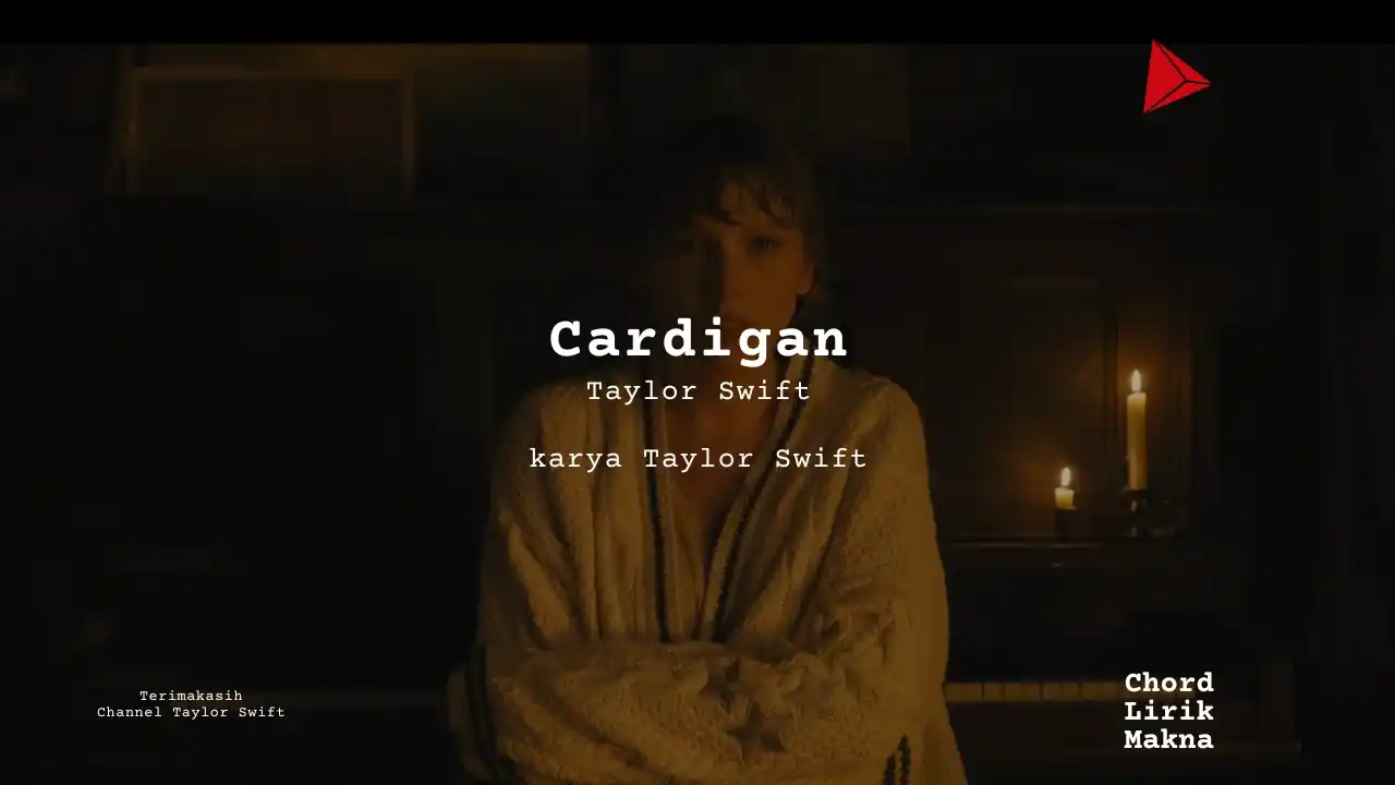 Lirik Cardigan · Taylor Swift